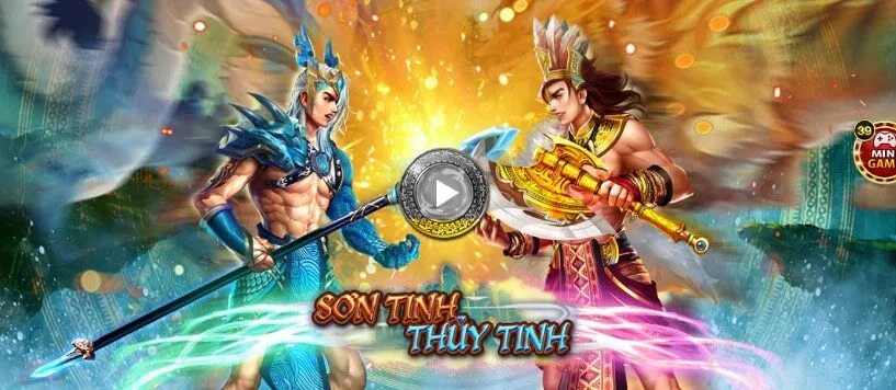 Nổ Hũ Sơn Tinh Thuỷ Tinh Luk88 Trải Nghiệm Cổng Game Hấp Dẫn Hôm Nay 2 Thông tin về Nổ Hũ Sơn Tinh Thuỷ Tinh Luk88